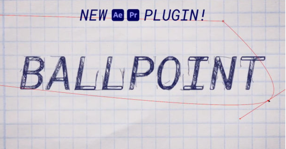 AE/PR神器来袭！Aescripts Ballpoint V1.0.0 圆珠笔手写字体特效插件，一键生成真实笔触！